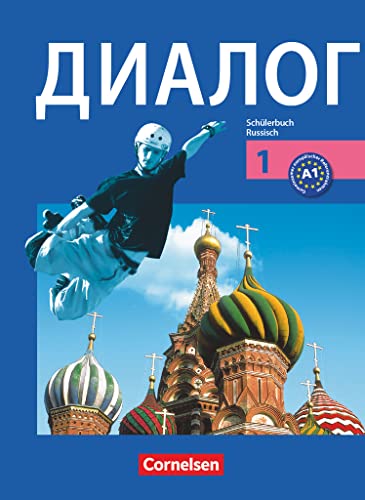 Dialog - Lehrwerk für den Russischunterricht - Russisch als 2. Fremdsprache - Ausgabe 2008 - 1. Lernjahr: Schulbuch (Dialog, Russisch als 2. Fremdsprache - Ausgabe 2008, 1. Lernjahr) von Cornelsen Verlag GmbH