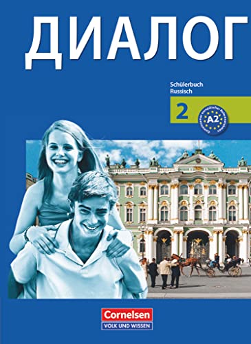 Dialog - Lehrwerk für den Russischunterricht - Russisch als 2. Fremdsprache - Ausgabe 2008 - 2. Lernjahr: Schulbuch (Dialog, Russisch als 2. Fremdsprache - Ausgabe 2008, 2. Lernjahr) von Cornelsen Verlag GmbH