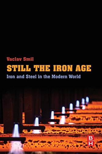 Still the Iron Age: Iron and Steel in the Modern World von Butterworth-Heinemann