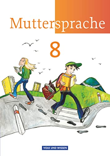 Muttersprache - Östliche Bundesländer und Berlin 2009 - 8. Schuljahr: Schulbuch