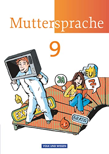 Muttersprache - Östliche Bundesländer und Berlin 2009 - 9. Schuljahr: Schulbuch Muttersprache - Östliche Bundesländer und Berlin 2009 - 9. Schuljahr: Schulbuch