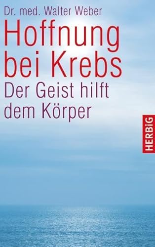 Hoffnung bei Krebs: Der Geist hilft dem Körper