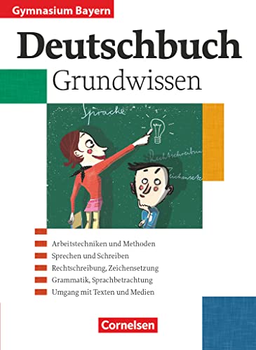 Deutschbuch Gymnasium - Bayern - 5.-10. Jahrgangsstufe: Grundwissen - Schulbuch