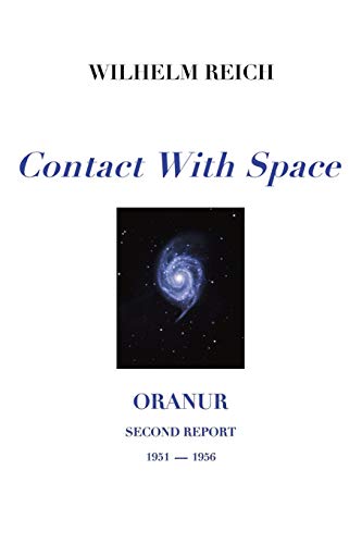 Contact With Space: Oranur; Second Report 1951 - 1956 von Haverhill House Publishing