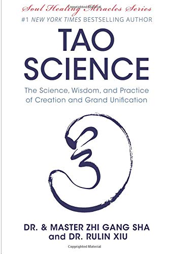 Tao Science: The Science, Wisdom, and Practice of Creation and Grand Unification von Waterside Press