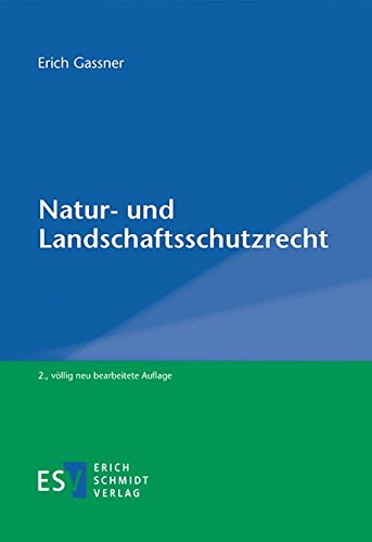 Natur- und Landschaftsschutzrecht von Schmidt (Erich), Berlin