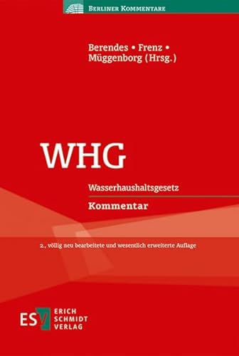 WHG: Wasserhaushaltsgesetz Kommentar (Berliner Kommentare)