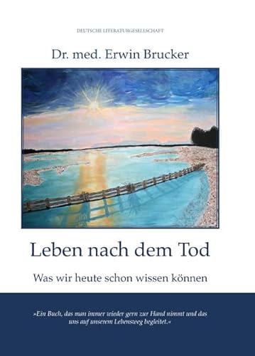 Leben nach dem Tod: Was wir heute schon wissen können