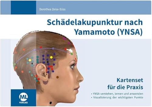 Schädelakupunktur nach Yamamoto (YNSA): Kartenset für die Praxis