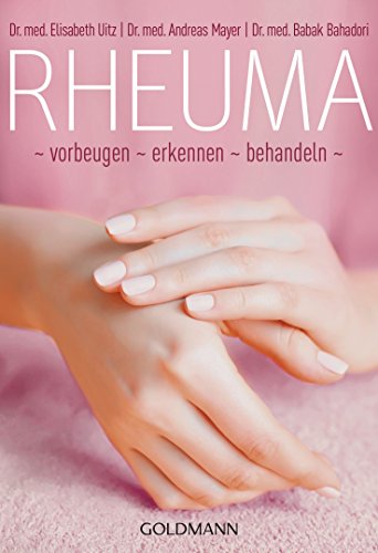 Rheuma: vorbeugen, erkennen, behandeln