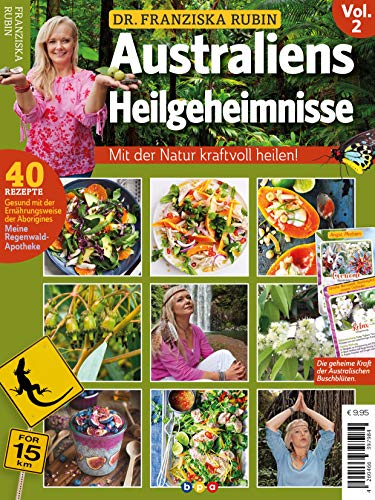 Dr. Franziska Rubin: Australiens Heilgeheimnisse Vol. 2 - Mit der Natur kraftvoll heilen! Dr. Franziska Rubin: Australiens Heilgeheimnisse Vol. 2 - Mit der Natur kraftvoll heilen!