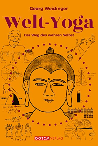 Welt-Yoga: Der Weg des wahren Selbst von NOVA MD
