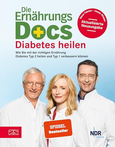 Die Ernährungs-Docs - Diabetes heilen: Wie Sie mit der richtigen Ernährung Diabetes Typ 2 heilen und Typ 1 verbessern können von ZS Verlag GmbH