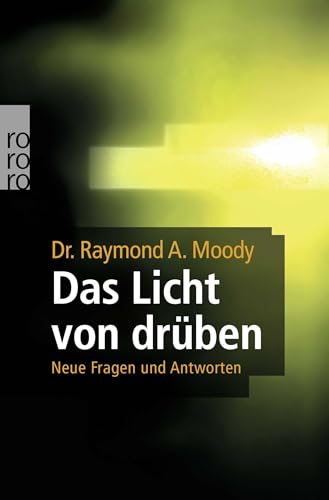 Das Licht von drüben: Neue Fragen und Antworten von Rowohlt