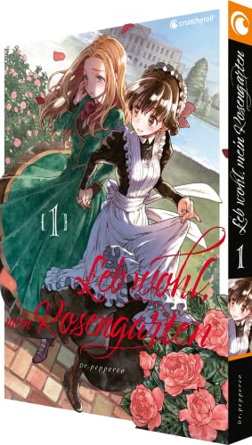 Leb wohl, mein Rosengarten – Band 1 von Crunchyroll Manga