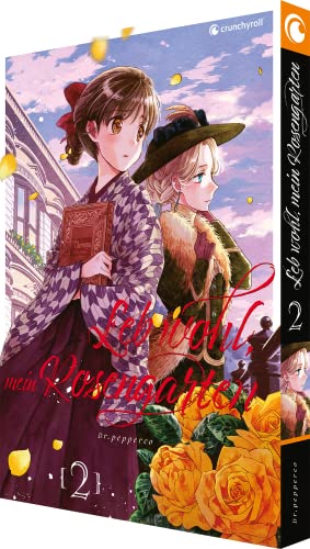 Leb wohl, mein Rosengarten – Band 2 von Crunchyroll Manga