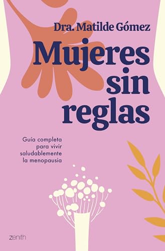 Mujeres sin reglas (Zenith Her)