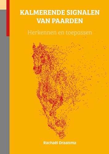 Kalmerende signalen van paarden: herkennen en toepassen