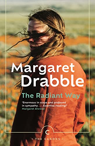 The Radiant Way: by Margaret Drabble (Canons)
