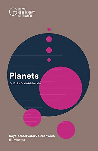 Planets (Royal Observatory Greenwich Illuminates Series, Band 2)