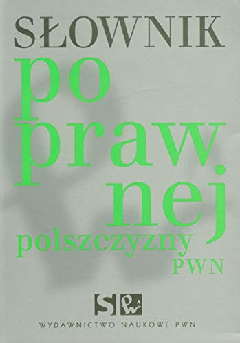 Slownik poprawnej polszczyzny PWN