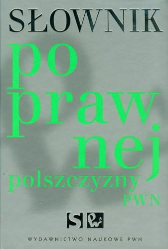 Slownik poprawnej polszczyzny PWN + CD von Wydawnictwo Naukowe PWN