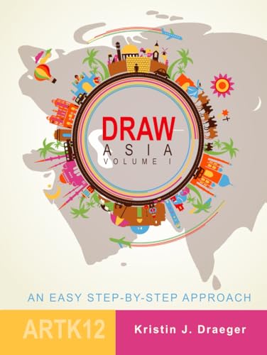 Draw Asia: Volume I (Draw the World) von Independently published