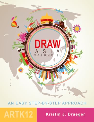 Draw Asia: Volume II (Draw the World) von CreateSpace Independent Publishing Platform