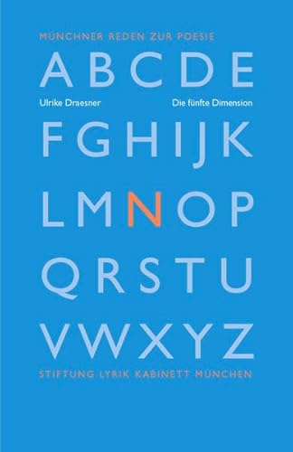 Die fünfte Dimension: Münchner Rede zur Poesie (Münchner Reden zur Poesie)