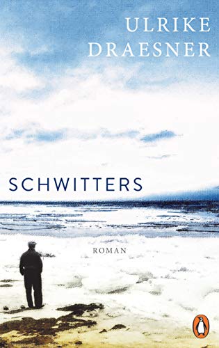 Schwitters: Roman von Penguin Verlag
