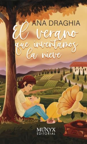 El verano que inventamos la nieve von Munyx Editorial