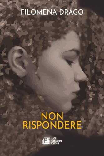 Non rispondere (Fuori collana) von Pellegrini