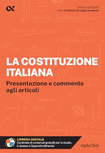 La Costituzione italiana. Presentazione e commento agli articoli. Con estensioni online (Gli spilli) von Alpha Test