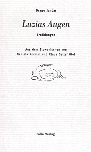 Luzias Augen: Erzählungen (Transfer Bibliothek) von Folio, Wien