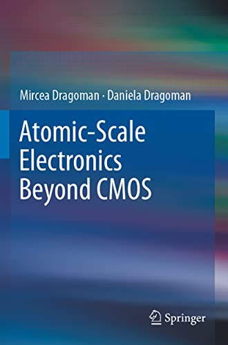 Atomic-Scale Electronics Beyond CMOS von Springer