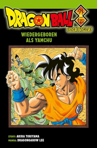 Dragon Ball Side Stories: Wiedergeboren als Yamchu | Actionreicher Spin-off-Manga-Einzelband ab 10 Jahren über einen Schüler, der als eine Dragon Ball-Figur aufwacht Dragon Ball Side Stories: Wiedergeboren als Yamchu | Actionreicher Spin-off-Manga-Einzelband ab 10 Jahren über einen Schüler, der als eine Dragon Ball-Figur aufwacht