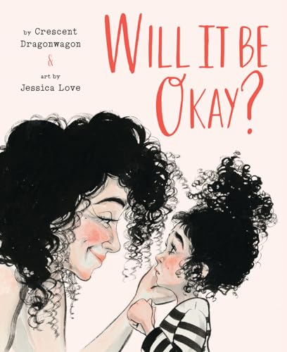 Will It Be Okay?: A Picture Book von Cameron & Company Inc