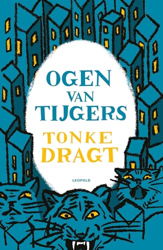 Ogen van tijgers: een toekomstroman von Leopold