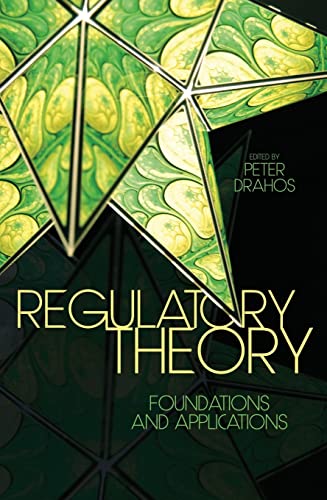 Regulatory Theory: Foundations and applications Regulatory Theory: Foundations and applications von ANU Press