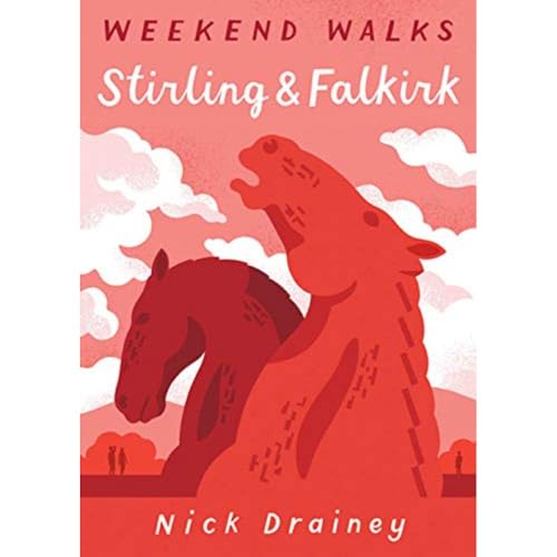 Stirling & Falkirk: Weekend Walks (Walking Weekends) von Pocket Mountains Ltd