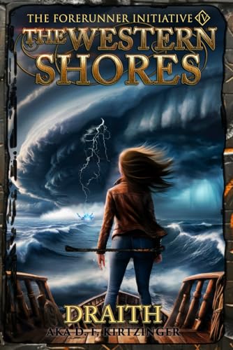 The Western Shores (The Forerunner Initiative, Band 4) von Draith