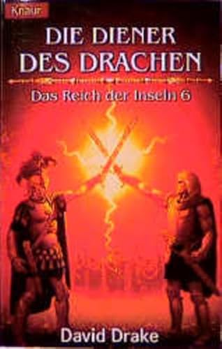Die Diener des Drachen. Das Reich der Inseln 06. Die Diener des Drachen. Das Reich der Inseln 06.