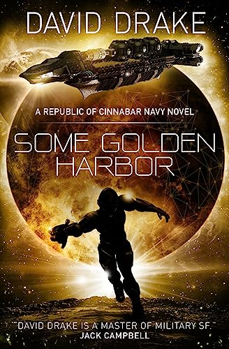 Some Golden Harbor (The Republic of Cinnabar Navy, Band 5)