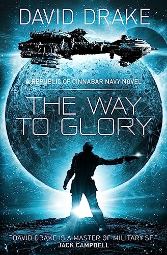 The Way to Glory (The Republic of Cinnabar Navy, Band 4)