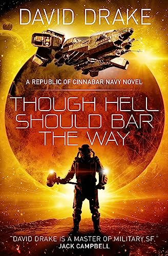 Though Hell Should Bar the Way (The Republic of Cinnabar Navy series #12)