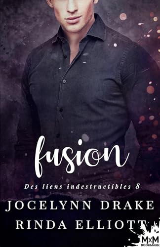 Fusion: Des Liens Indestructibles, T8 von MXM BOOKMARK