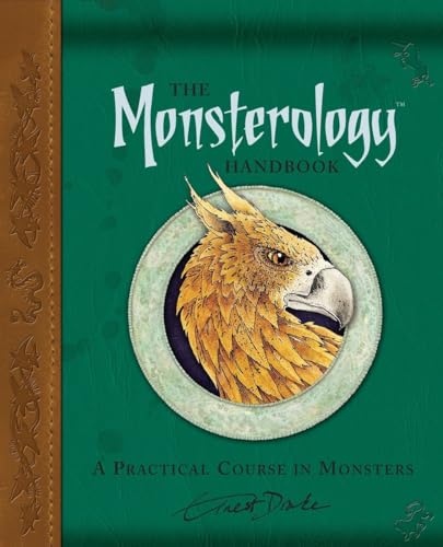 The Monsterology Handbook: A Practical Course in Monsters [With Sticker(s)] (Ologies)