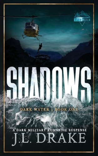 Shadows (Discreet Edition) (Dark Water, Band 1) von J.L. Drake