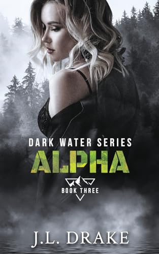Alpha (Dark Water, Band 3) von J.L. Drake