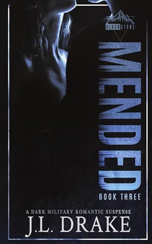 Mended (Broken, Band 3) von J.L. Drake